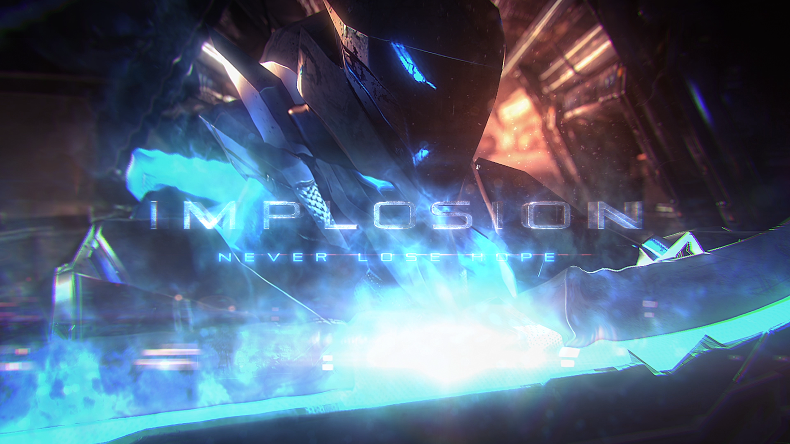 Implosion never lose hope